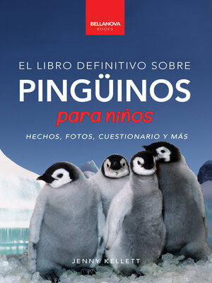 cover image of El Libro Definitivo Sobre Pingüinos para Niños